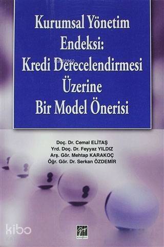 Kurumsal Yönetim Endeksi; Kredi Derecelendirmesi Üzerine Bir Model Önerisi - 1