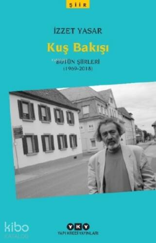 Kuş Bakışı - Bütün Şiirleri ( 1969-2018 ) - 1