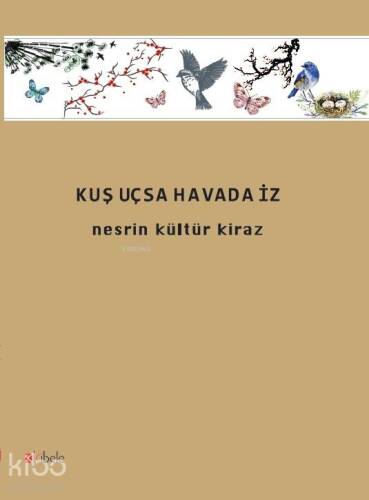 Kuş Uçsa Havada İz - 1