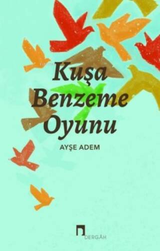 Kuşa Benzeme Oyunu - 1