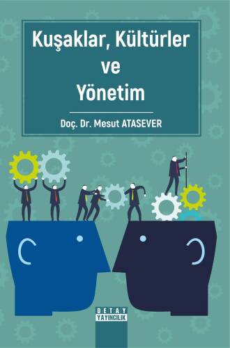 Kuşaklar, Kültürler Ve Yönetim - 1