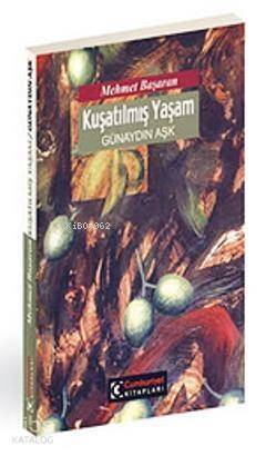 Kuşatılmış Yaşam; Günaydın Aşk - 1