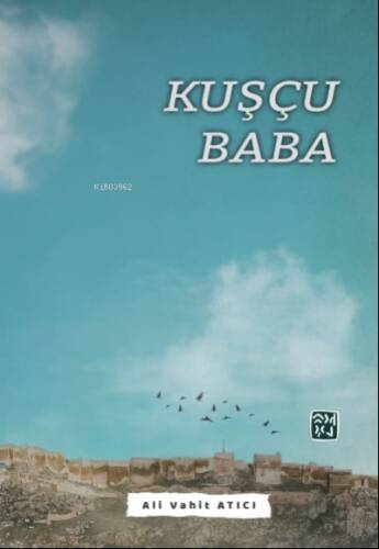 Kuşçu Baba - 1