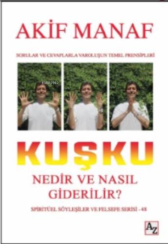 Kuşku Nedir ve Nasıl Giderilir? - 1