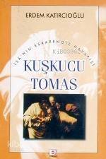 Kuşkucu Tomas - 1