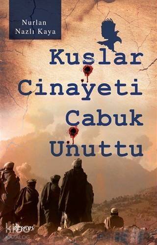 Kuşlar Cinayeti Çabuk Unuttu - 1