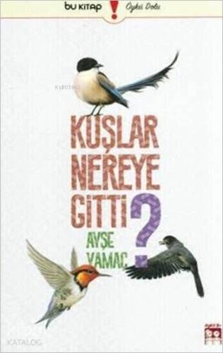 Kuşlar Nereye Gitti - 1