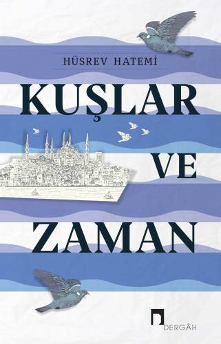 Kuşlar ve Zaman - 1