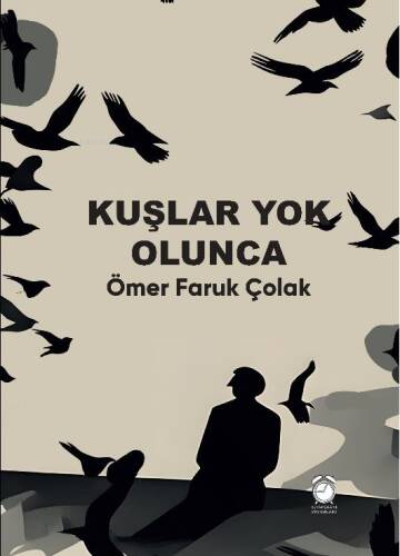 Kuşlar Yok Olunca - 1