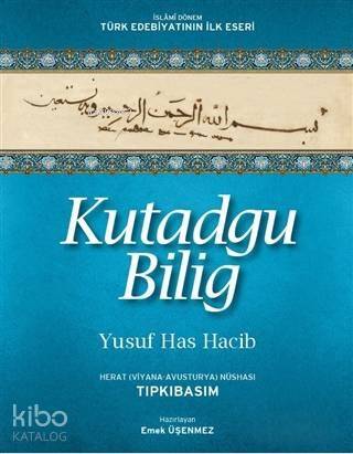 Kutadgu Bilig Herat (Viyana-Avusturya) Nüshası; Tıpkı Basım - 1