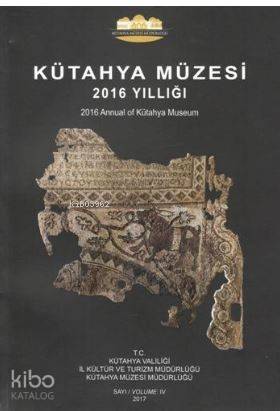 Kütahya Müzesi 2016 Yıllığı - 1