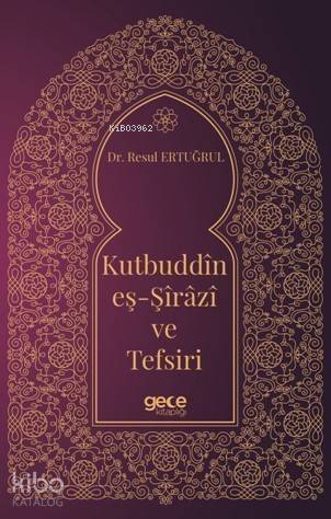 Kutbuddin eş-Şirazi ve Tesfiri - 1