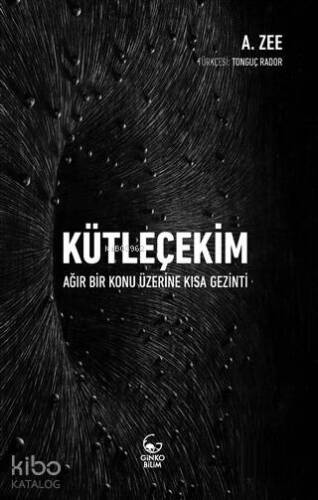 Kütleçekim Ağır Bir Konu Üzerine Kısa Gezinti - 1