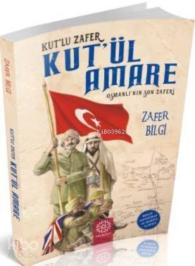 Kut'lu Zafer Kut'ül Amare - 1