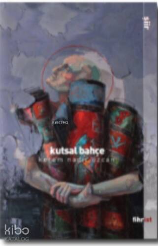 Kutsal Bahçe - 1