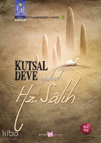 Kutsal Deve Yahut Hz. Salih - 1