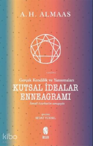 Kutsal İdealar Enneagramı;Gerçek Kendilik ve Yansımaları - 1