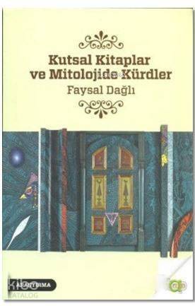 Kutsal Kitaplar ve Mitolojide Kürdler - 1