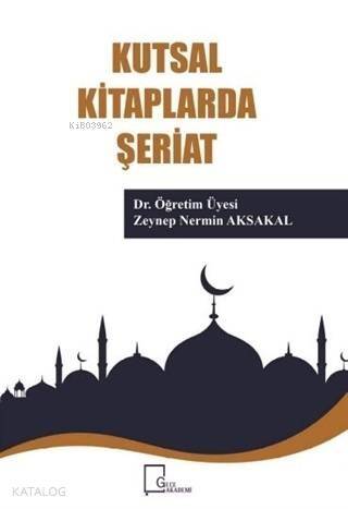 Kutsal Kitaplarda Şeriat - 1