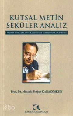 Kutsal Metin Seküler Analiz - 1