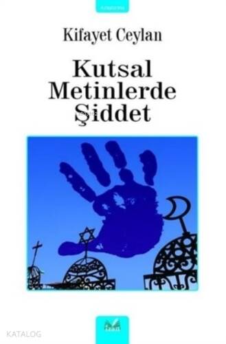 Kutsal Metinlerde Şiddet - 1