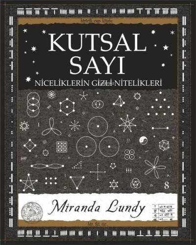 Kutsal Sayı - Niceliklerin Gizli Nitelikleri - 1