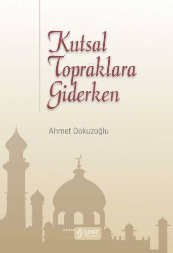 Kutsal Topraklara Giderken - 1