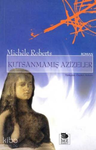 Kutsanmamış Azizeler - 1