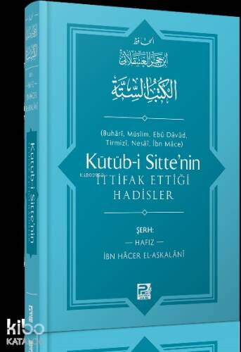 Kütüb-i Sitte'nin İttifak Ettiği Hadisler - 1