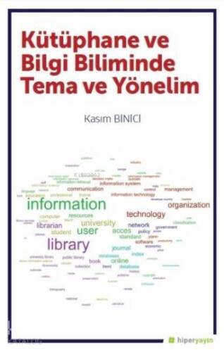 Kütüphane ve Bilgi Biliminde Tema ve Yönelim - 1