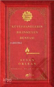 Kütüphanelerin Bilinmeyen Dünyası - 1