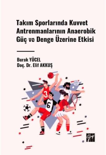 Kuvvet Antrenmanlarının Anaerobik Güç ve Denge Üzerine Etkisi - 1