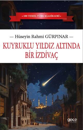 Kuyruklu Yıldız Altında Bir İzdivaç - 1