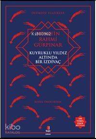 Kuyruklu Yıldız Altında Bir İzdivaç; Ölümsüz Klasikler Hüseyin Rahmi Gürpınar - 1