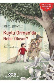 Kuytu Orman'da Neler Oluyor? - 1