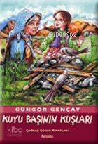 Kuyu Başının Kuşları - 1