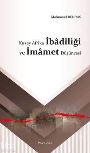 Kuzey Afrika İbâdîliği ve İmâmet Düşüncesi - 1