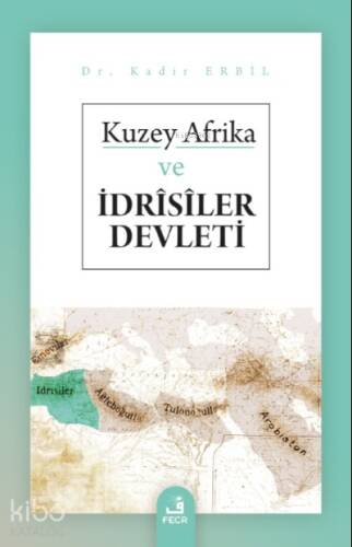 Kuzey Afrika ve İdrîsîler Devleti - 1