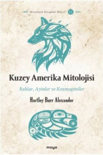 Kuzey Amerika Mitolojisi - 1