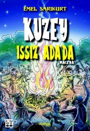 Kuzey Issız Ada'da; Macera - 1