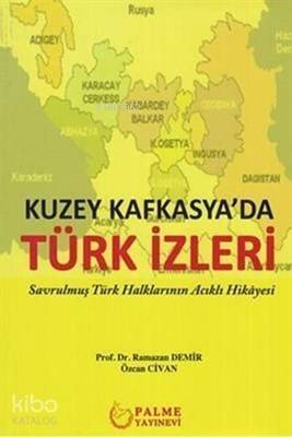 Kuzey Kafkasya'da Türk İzleri - 1