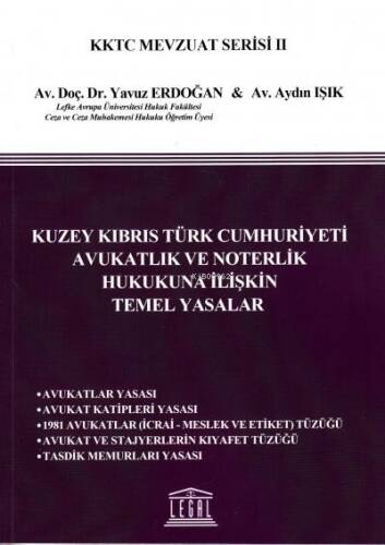 Kuzey Kıbrıs Türk Cumhuriyeti Avukatlık ve Noterlik Hukukuna İlişkin Temel Yasalar - 1