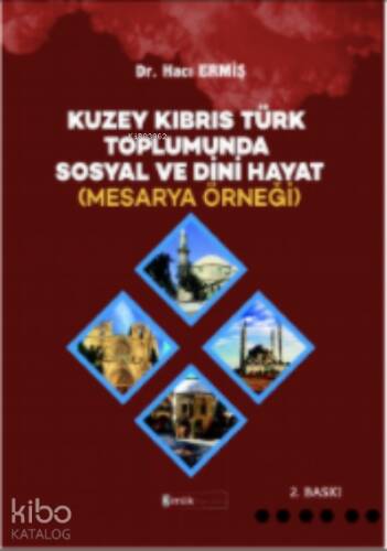 Kuzey Kıbrıs Türk Toplumunda Sosyal ve Dini Hayat (Mesarya Örneği) - 1