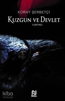 Kuzgun ve Devlet - 1