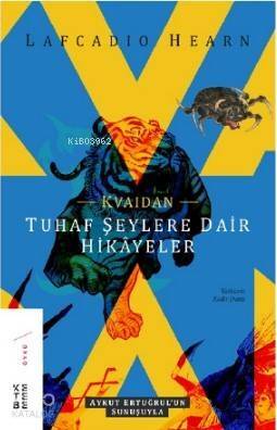 Kvaidan; Tuhaf Şeylere Dair Hikâyeler - 1