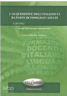 L'acquisizione dell'italiano L2 da parte di immigrati adulti - 1