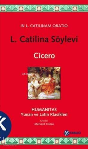 L. Catilina Söylevi; Humanitas Yunan ve Latin Klasikleri - 1