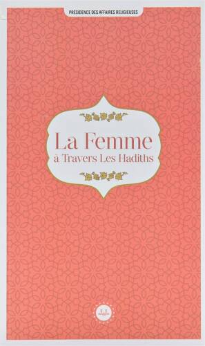 La Femme A Travers Les Hadiths (Hadislerle Kadın) Fransızca - 1