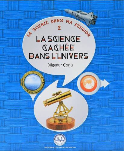 La Science Cachee Dans L'linivers (Evrende Saklı Bilim) Fransızca - 1