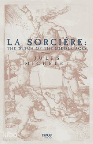 La Sorciere: The Witch of the Middle Ages - 1